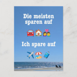 „Ich spare auf … Reisen!“ Postkarte Briefkaart