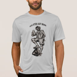 Ich steh auf Berg und trink mein Bier T-shirt
