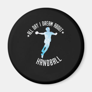 Ich träume nur von Handball Magneet