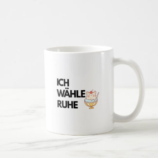 Ich Wähle Ruhe Mug – German Self Care Quote | Calm Koffiemok