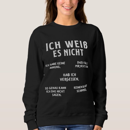 Ich Weiss Es Nicht Funny German Student German Spe Trui (Voorkant)