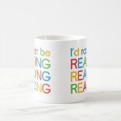 Ich würde lieber lesen – I’d rather be reading Koffiemok (Center)