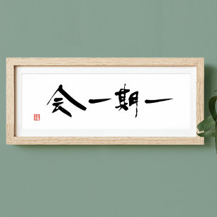 Ichigo Ichie Calligraphy Japanse Tea Ceremony Poster