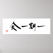 Ichigo Ichie Calligraphy Japanse Tea Ceremony Poster (Voorkant)