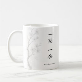 Ichigo Ichie – Japanese Zen Mug | 一期一会  Koffiemok