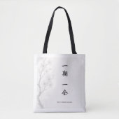 Ichigo Ichie – Japanese Zen Tote Bag | 一期一会 (Voorkant)