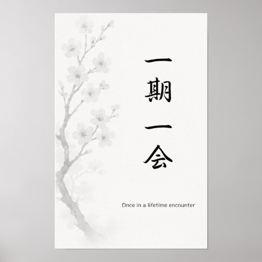 Ichigo Ichie | Japanse Zen Poster (Voorkant)