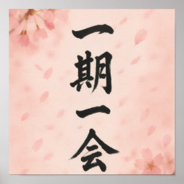 Ichigo Ichie – Sakura Zen Poster | Japanese Callig