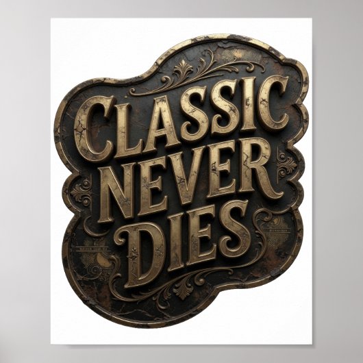 Iconisch Goud CLASSIC NEVER DIES Poster (Voorkant)