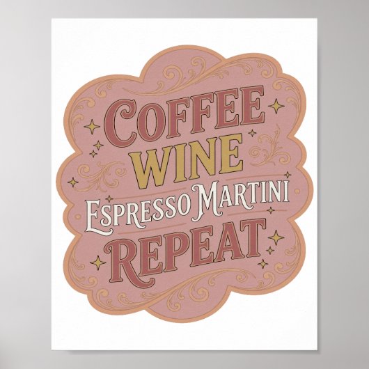 Iconisch Goud COFFIE WIJN ESPRESSO MARTINI HERHALI Poster (Voorkant)