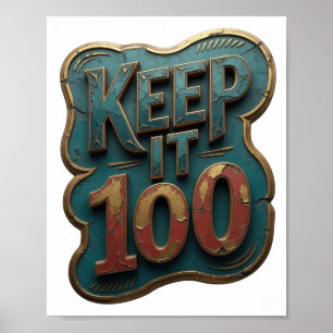 Iconisch Goud KEEP IT 100 Design Poster