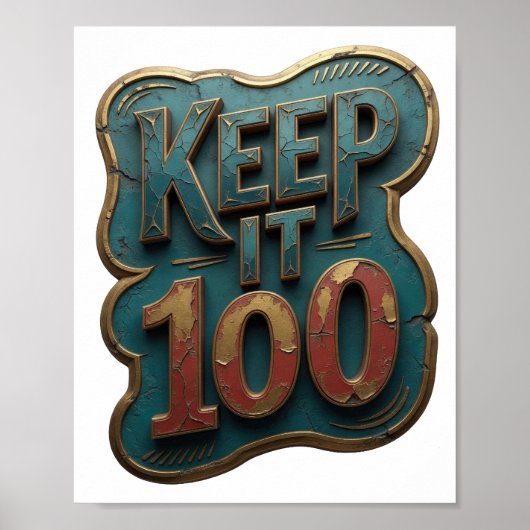 Iconisch Goud KEEP IT 100 Design Poster (Voorkant)