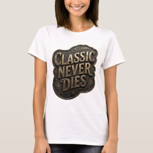 Iconische Goud KLASIEKER STERFT NOOIT Statement T- T-shirt