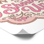 Iconische Roze PLOT TWIST IK BEN ECHT KOMEN OPdage Poster (Hoek)