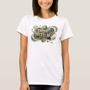 Icoon Kleurrijk DRINK WITH ME Artistiek Motief T-shirt