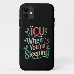 ICU Als Je Slaapt ICU Verpleegster Kerstmis Case-Mate iPhone Case