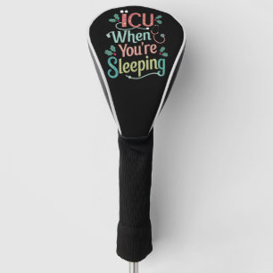 ICU Als Je Slaapt ICU Verpleegster Kerstmis Golfheadcover