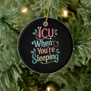 ICU Als Je Slaapt ICU Verpleegster Kerstmis  Keramisch Ornament