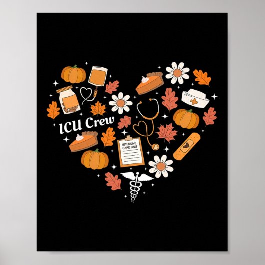 ICU Crew Nurse Herfst Hart Herfst Pompoen Thanksgi Poster (Voorkant)