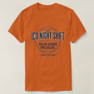 ICU Nachtploeg Verpleegster Shirt Kalm Onder Dru