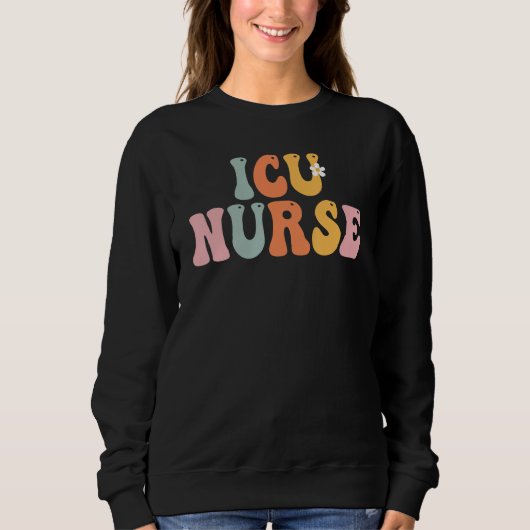 ICU Nurse Week Groovy Appreciation Day For Women F Trui (Voorkant)