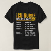 ICU Verpleegkundige Uurtarief Kritisch Verpleegkun T-shirt (Design voorkant)
