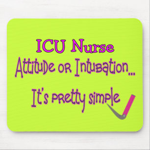 ICU zuster "Attitude or Intubation"—Hilarisch Muismat