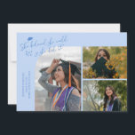 Icy Blue Graduate She Believed Multi Photo Aankondiging<br><div class="desc">Modern and whimsical graduation announcement photo card featuring 3 photos on the front and 1 on the back. The text says "She believed she could so she did" with twinkling stars. Add the graduate's name,  information,  and message to personalize this card. Icy blue.</div>