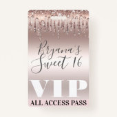 Icy Pink Rose Gold Glitter Drips Sweet 16 VIP Pass Badge (Achterkant)