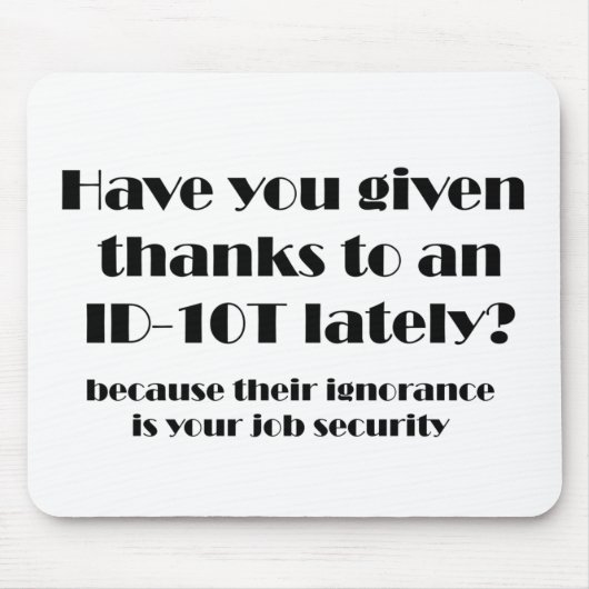 ID10T-Bedankt Muismat (Voorkant)