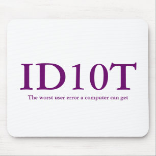 ID10T Mousepad Muismat