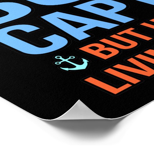 I'd Be A Boat Captain Boating Sailor Cruise Lover Poster (Hoek)