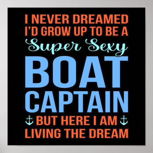 I'd Be A Boat Captain Boating Sailor Cruise Lover Poster (Voorkant)