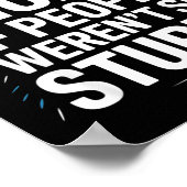 I'd Be Nicer If People Weren't So Stud  Poster (Hoek)