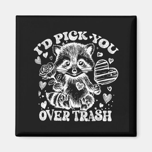 I'd Ck You Over Trash Funny Raccoon Retro Valentin Magneet (Voorkant)