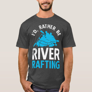 ID eerder Be River Rafting T-shirt