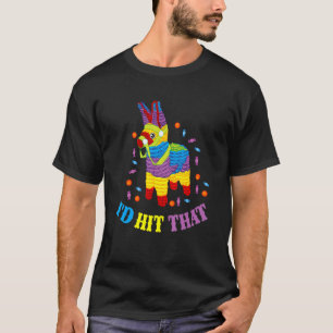ID Hit dat Pinata Cinco de Mayo Snoep Mexico T-shirt