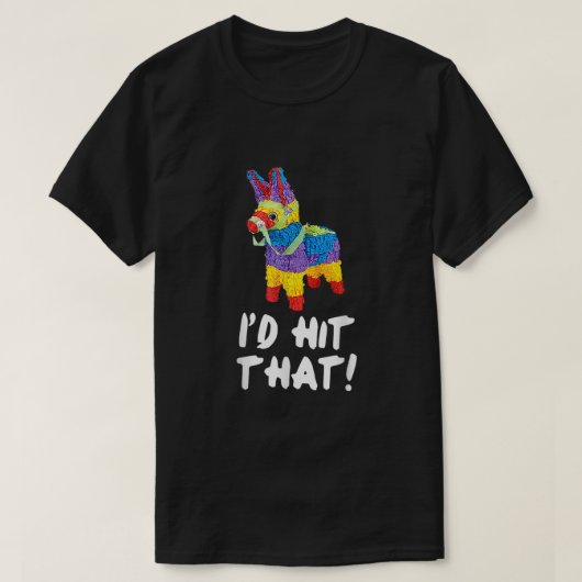 ID Hit dat Pinata Shirt Cinco de Mayo Party Mexici (Design voorkant)