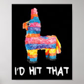 ID hit dat Pinata Shirt Mannen Vrouwen Kinder Cinc Poster (Voorkant)