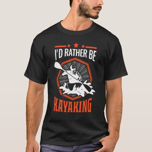 ID in plaats van Kayakak Kayakers Paddling Cano T-shirt (Voorkant)