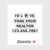 Id Love to be your Realtor Real Estate Planner Lap Sticker (Vel)