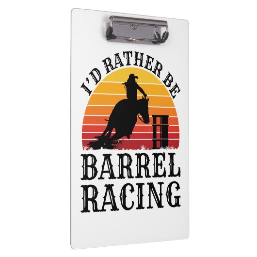 I'd Rather Be Barrel Racing Klembord (Rechts)