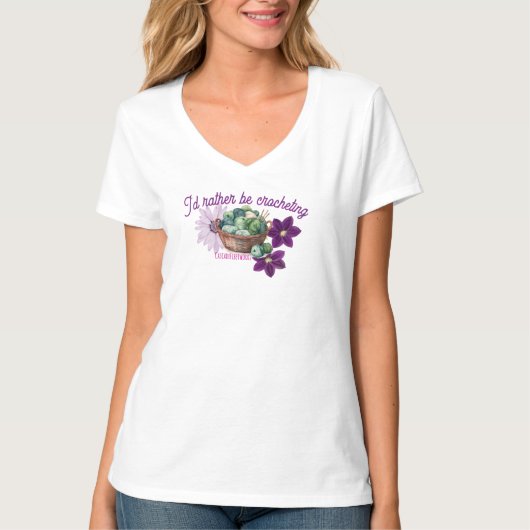 I'd rather be crocheting v-neck t-shirt (Voorkant)