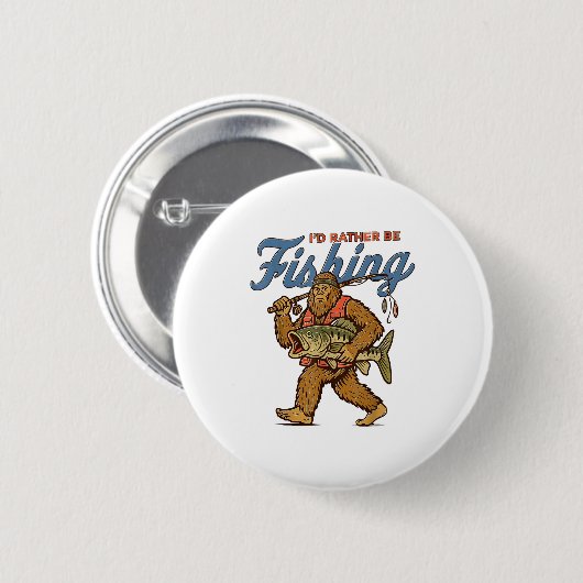 I'd Rather Be Fishing Bigfoot  Ronde Button 5,7 Cm (Voorkant /achterkant)