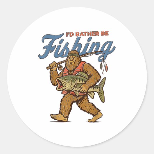 I'd Rather Be Fishing Bigfoot  Ronde Sticker (Voorkant)