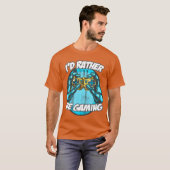 ID Rather Be Gaming Gaming Saying Nerd Geek girl g T-shirt (Voorkant volledig)