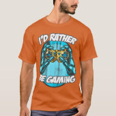 ID Rather Be Gaming Gaming Saying Nerd Geek girl g T-shirt (Voorkant)