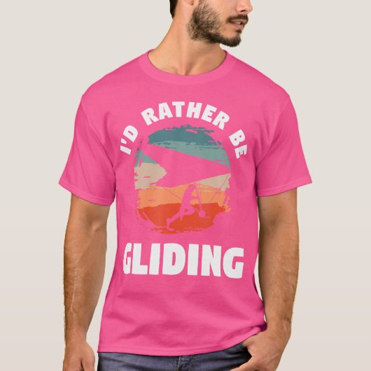 I'D Rather Be Gliding Hang Glider T-shirt (Voorkant)