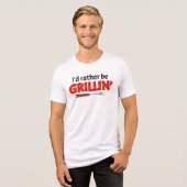 I'd Rather be Grillin' Grillmaster Steaks Tri-Blend Shirt (Voorkant volledig)