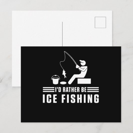Id Rather Be Ice Fishing Rod Fisherman Fisher Gift Briefkaart (Voorkant / Achterkant)